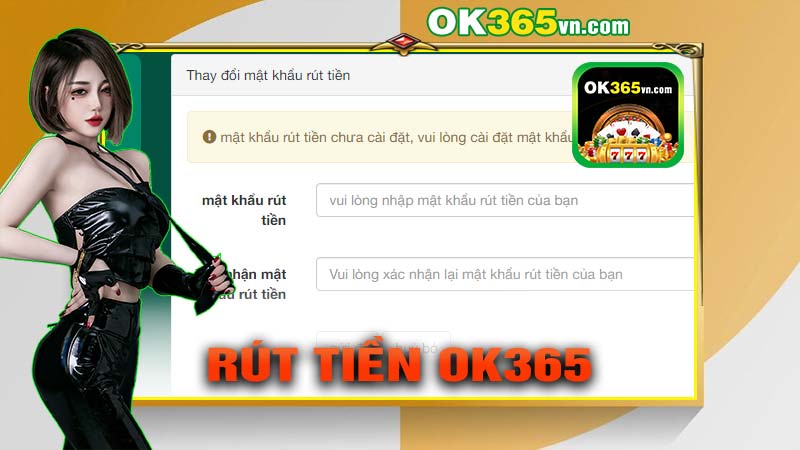 Hướng dẫn cách rút tiền Ok365